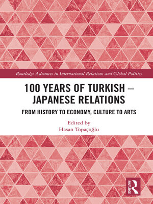 cover image of 100 Years of Turkish-Japanese Relations